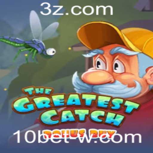 TheGreatestCatchBonusBuy: Descubra a Emoção e as Regras do Novo Jogo da 10bet